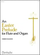 An Easter Prelude for Flute and Organ cover